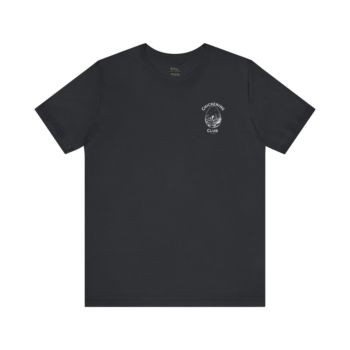 Chickening Club Tee: Join the Coop