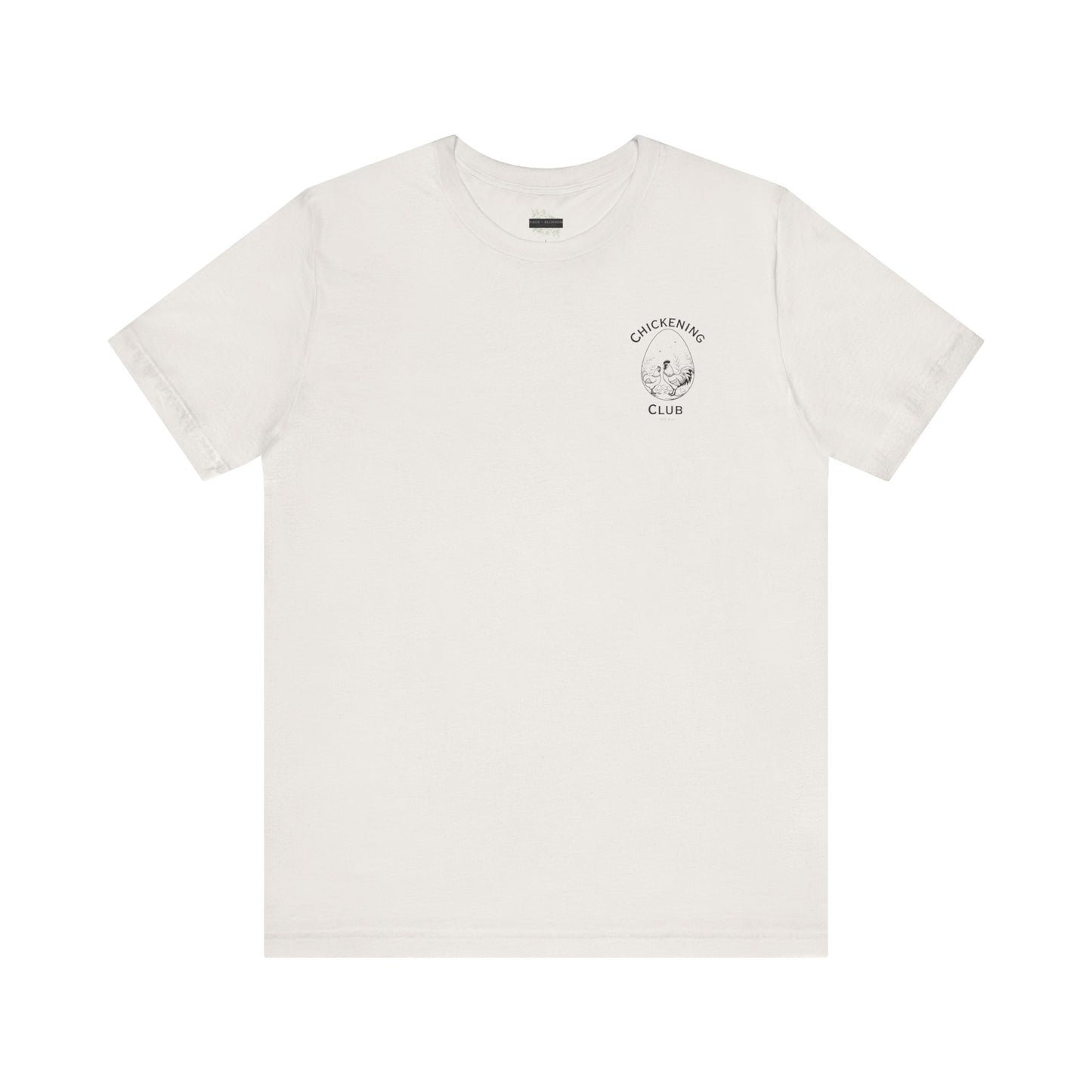 Chickening Club Tee: Join the Coop