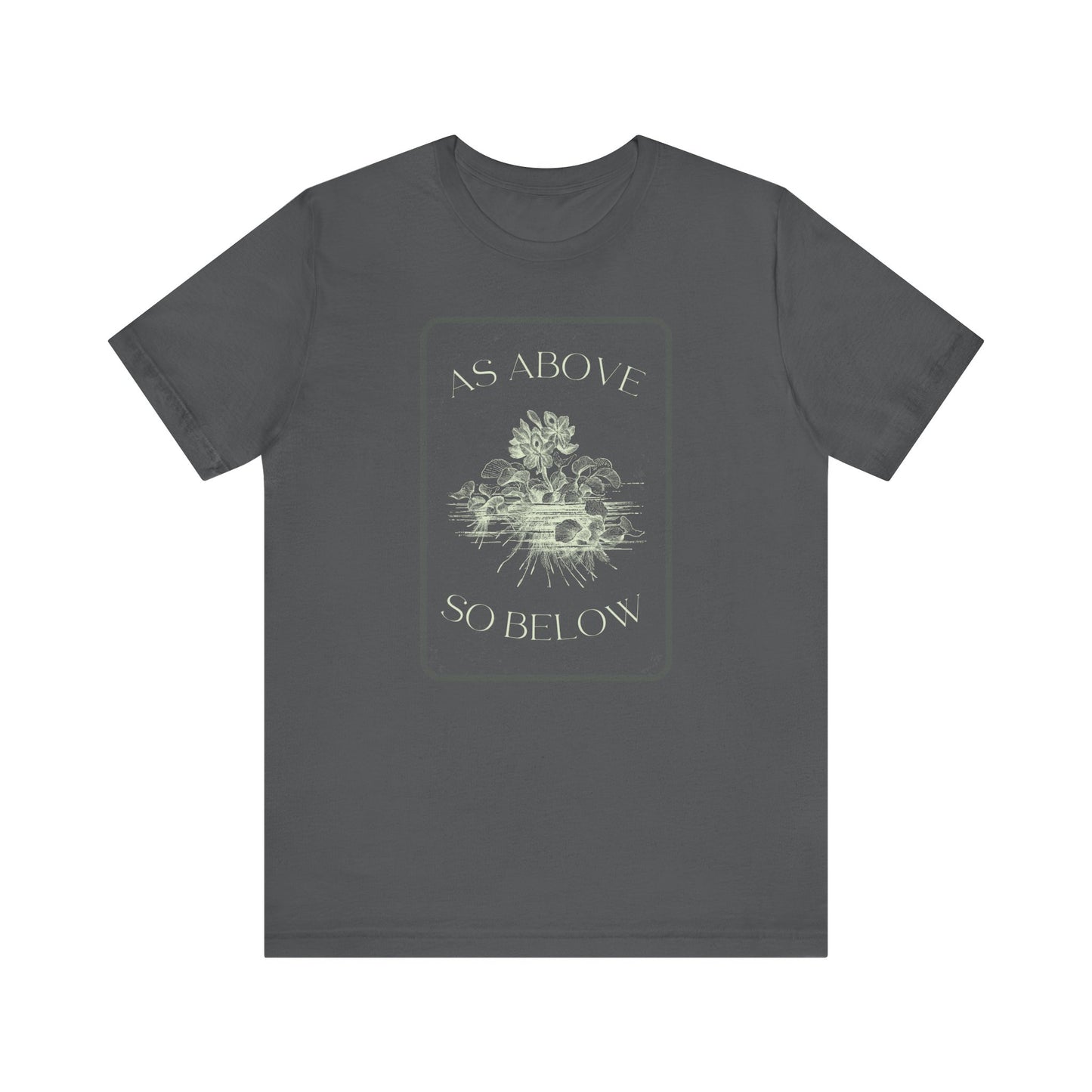 As Above So Below Unisex Jersey Short Sleeve
