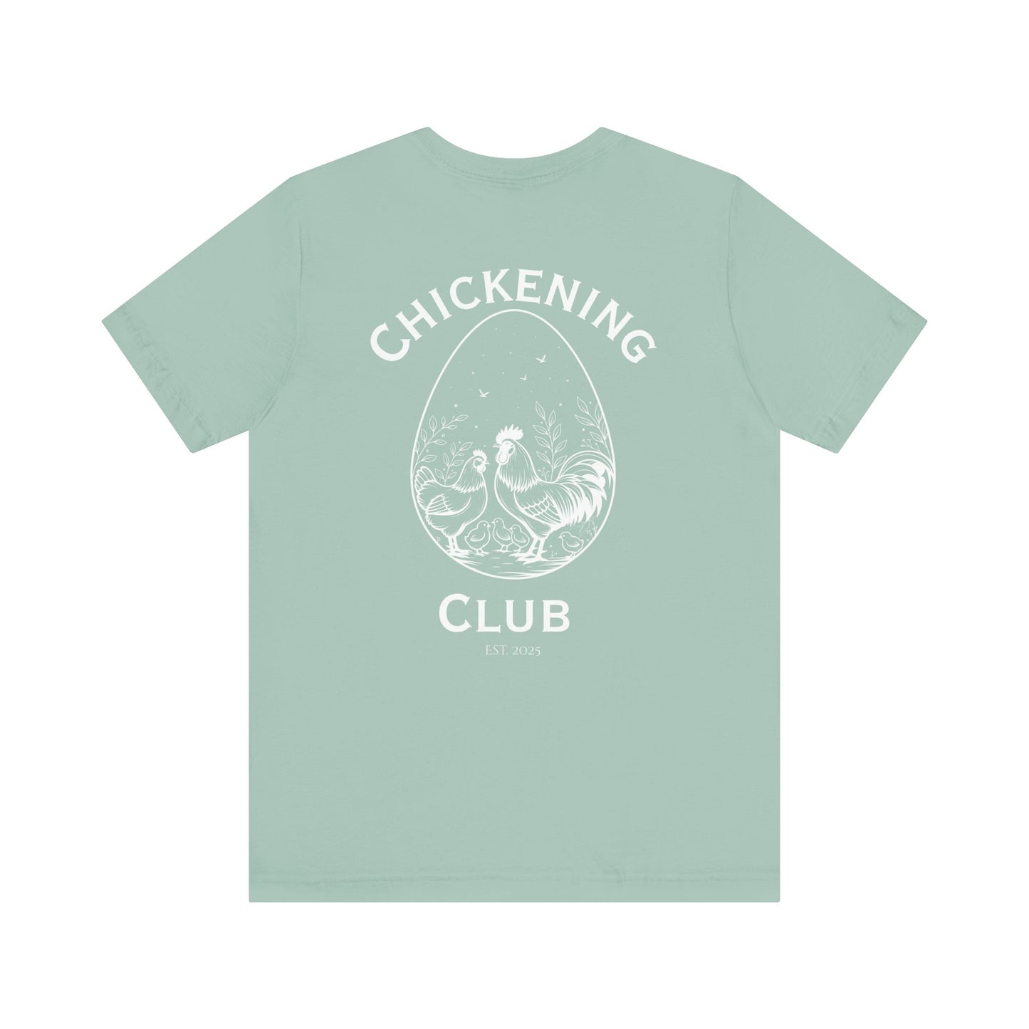 Chickening Club Tee: Join the Coop