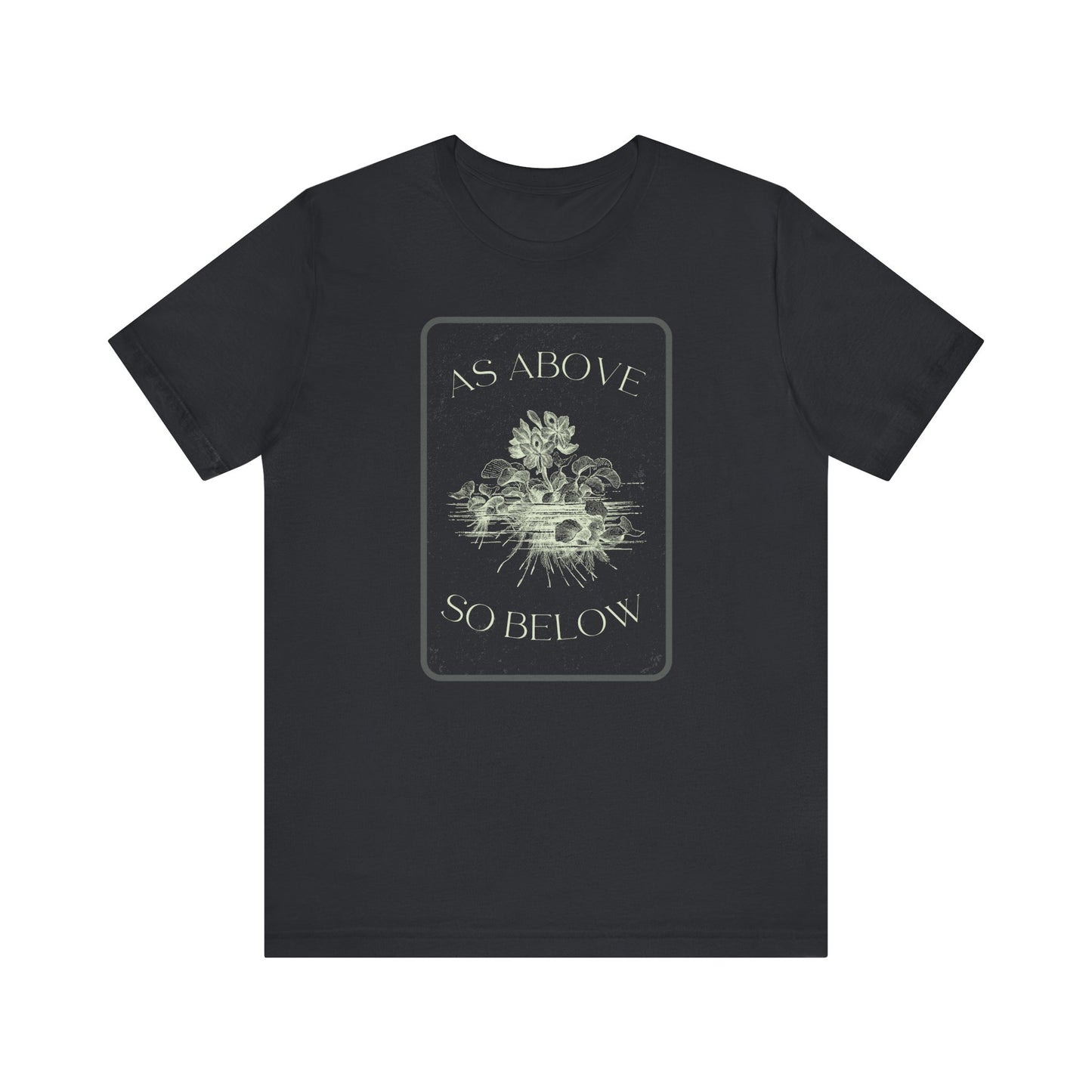 As Above So Below Unisex Jersey Short Sleeve
