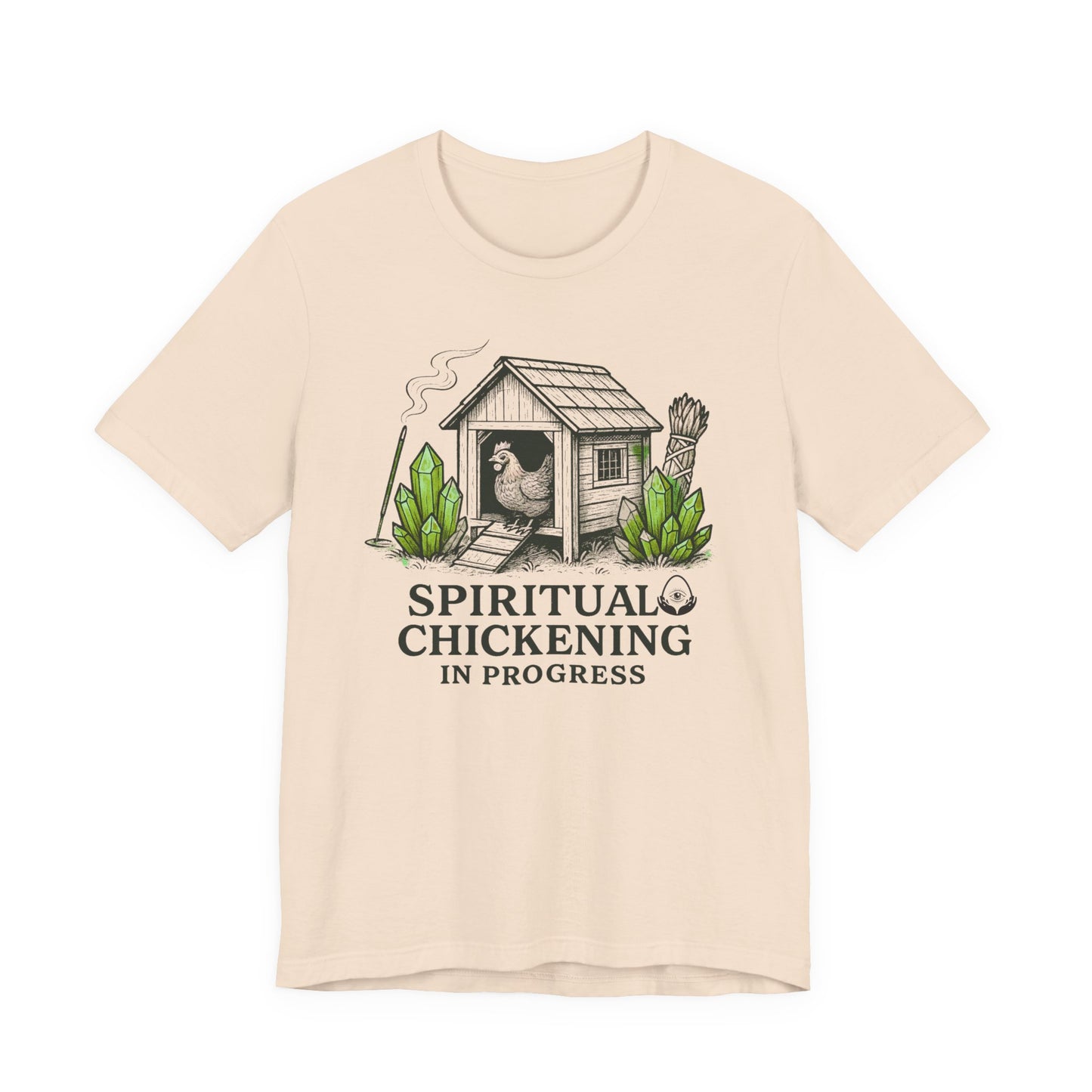 Spiritual Chickening In Progress Tee