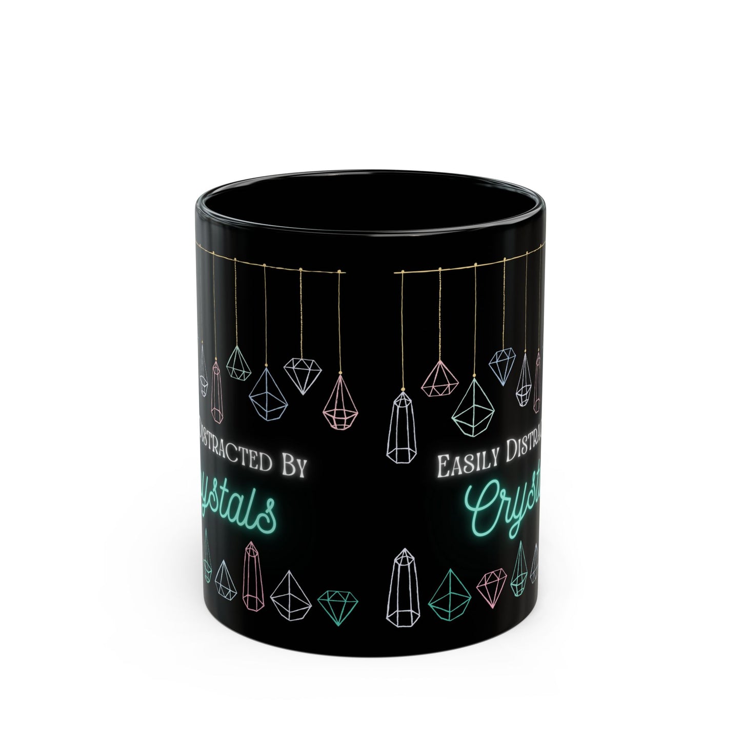 Easily Distracted by Crystals Black Mug (11oz, 15oz)