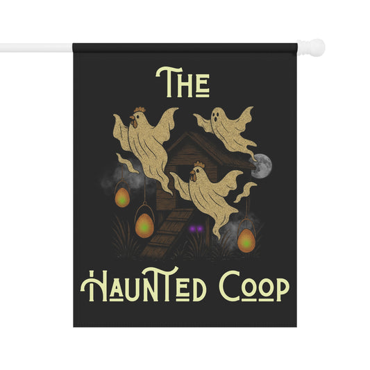 The Haunted Coop Garden & House Banner