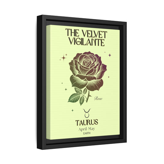 Taurus The Velvet Vigilante Rose Matte Canvas, Framed
