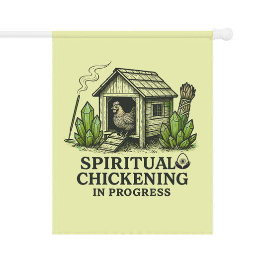 Spiritual Chickening in Progress Garden Banner: Your Mystical Manor