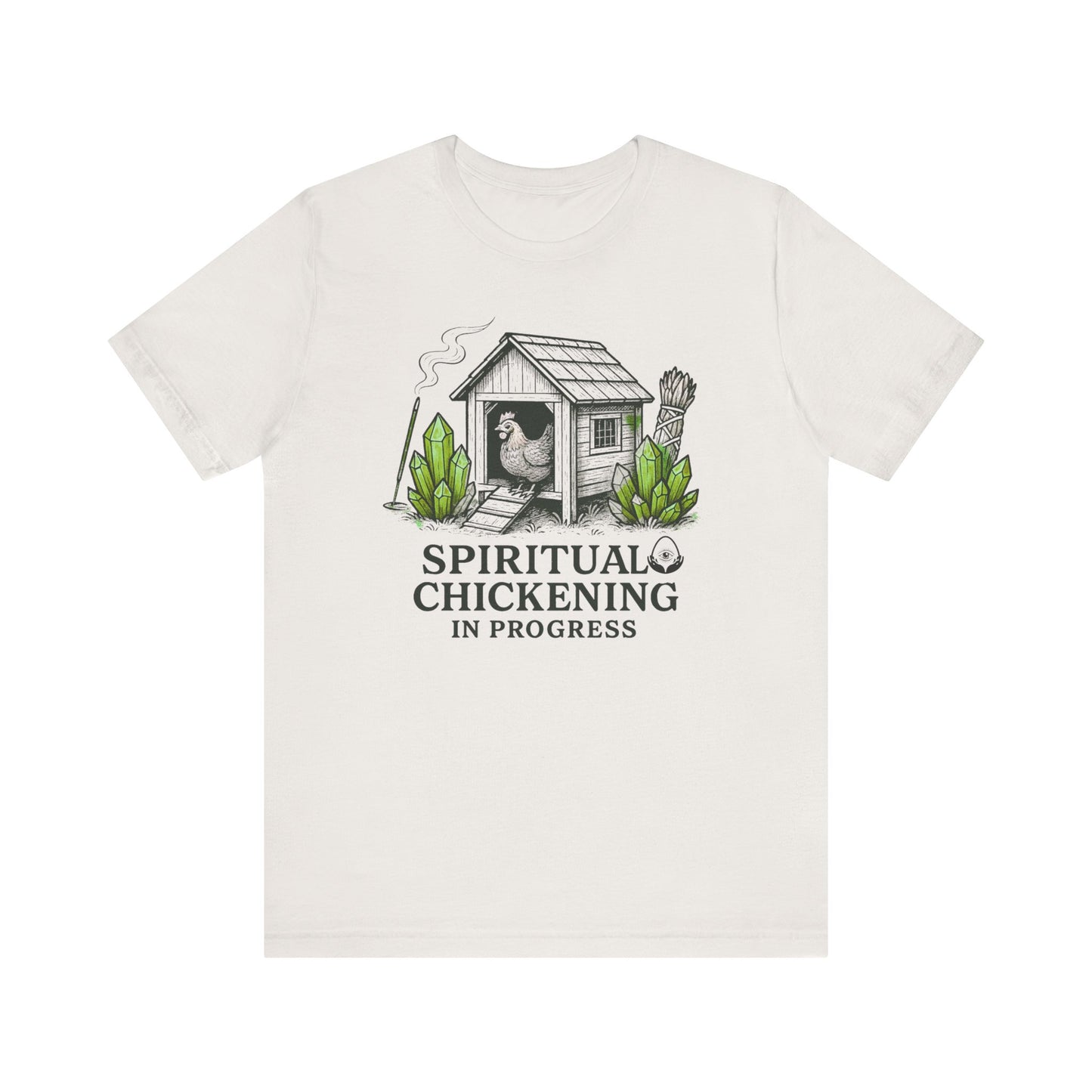 Spiritual Chickening In Progress Tee: Your Zen Awaits