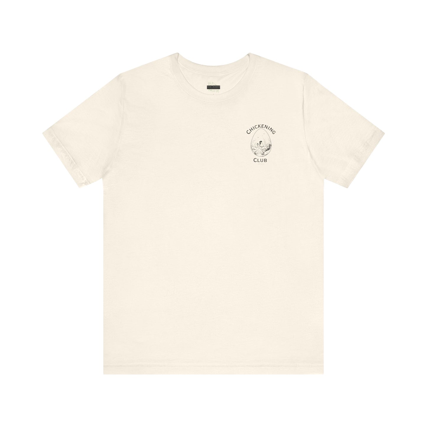 Chickening Club Tee: Join the Coop