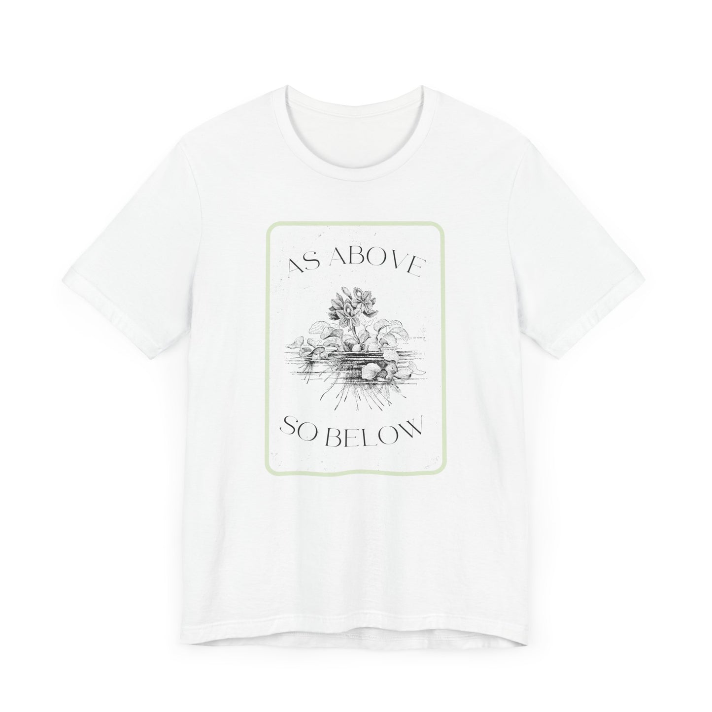 As Above So Below Unisex Jersey Short Sleeve