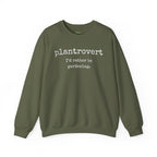 Plantrovert I'd Rather Be Gardening Sweatshirt