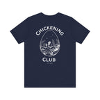 Chickening Club Short Sleeve Tee: Join the Coop