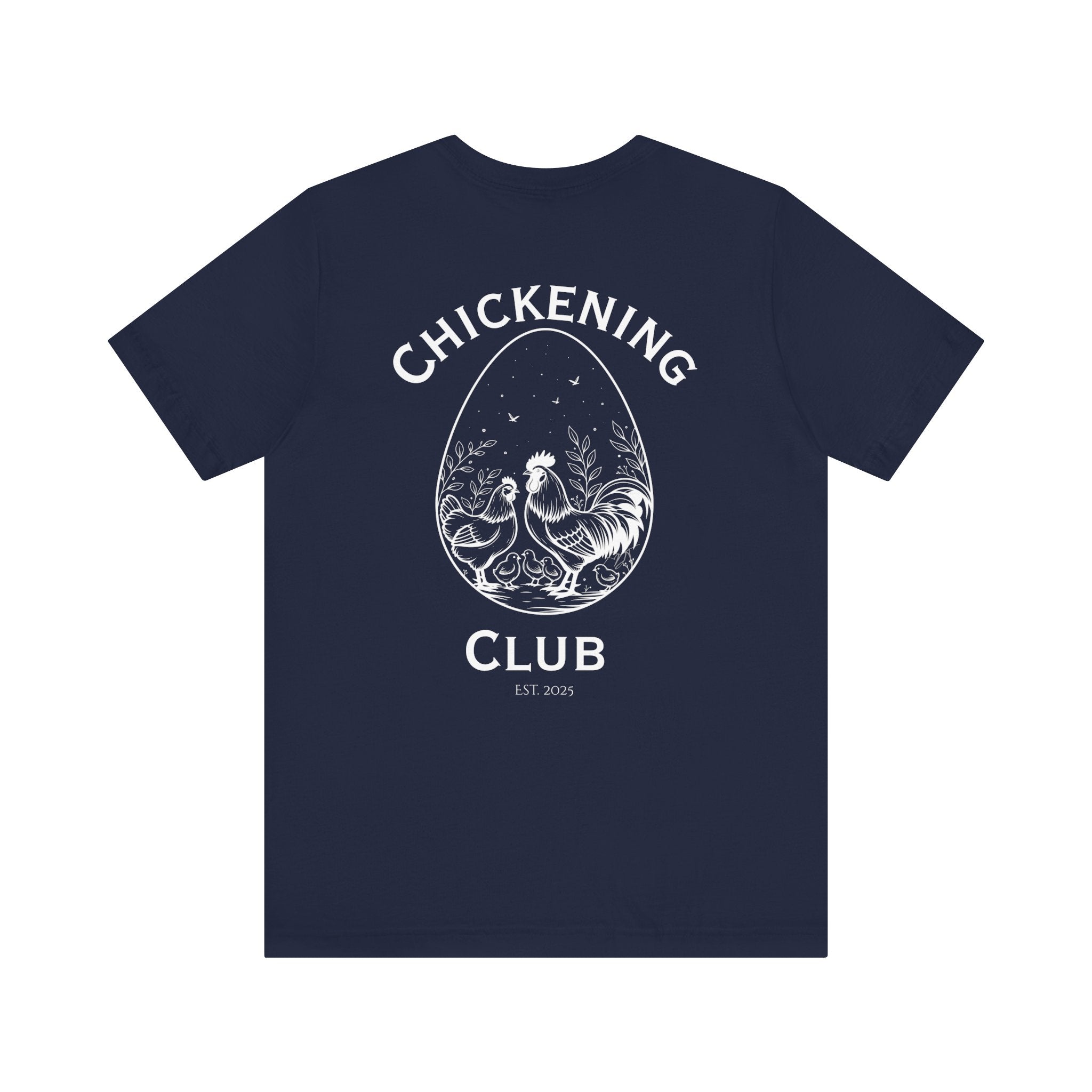Chickening Club Short Sleeve Tee: Join the Coop