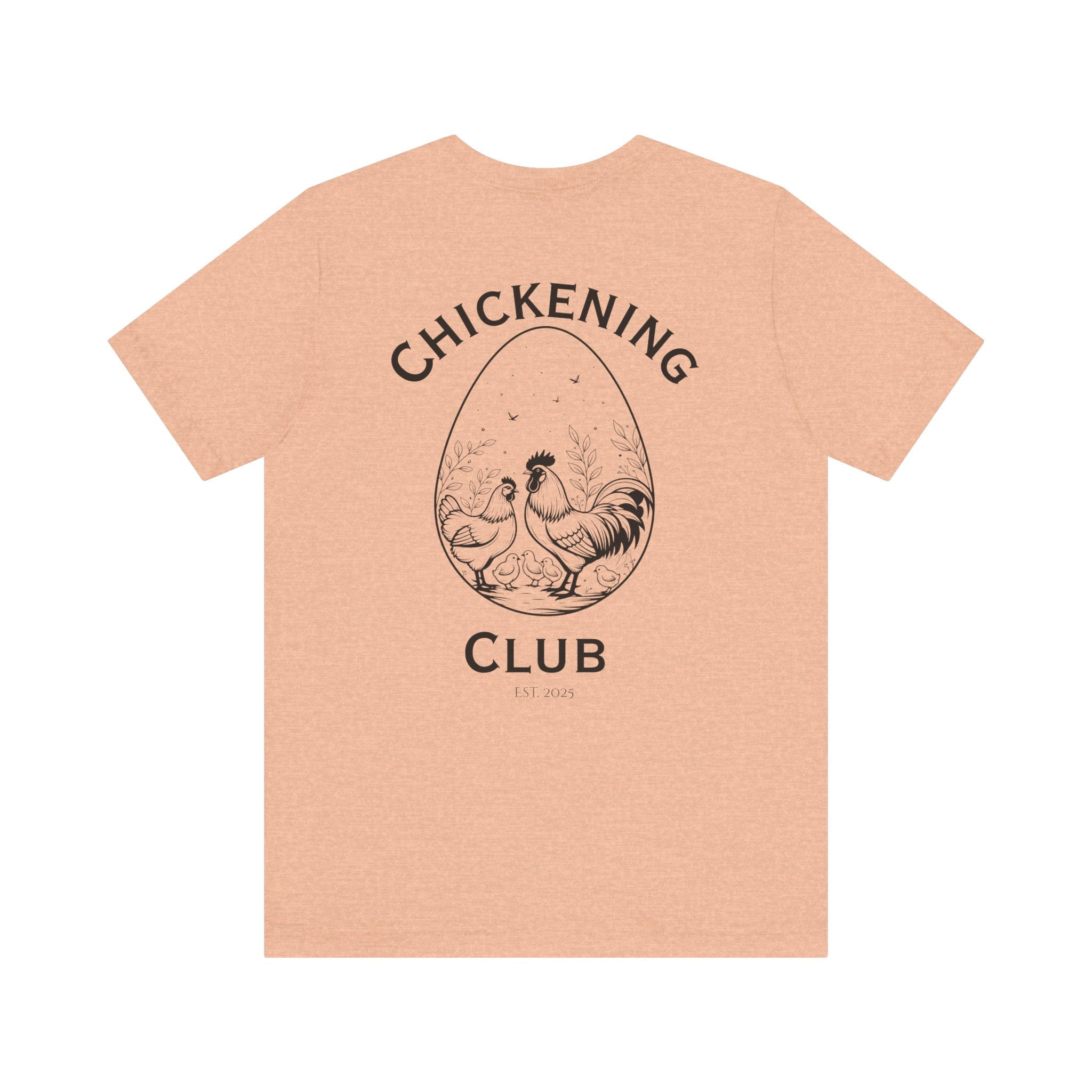 Chickening Club Short Sleeve Tee: Join the Coop