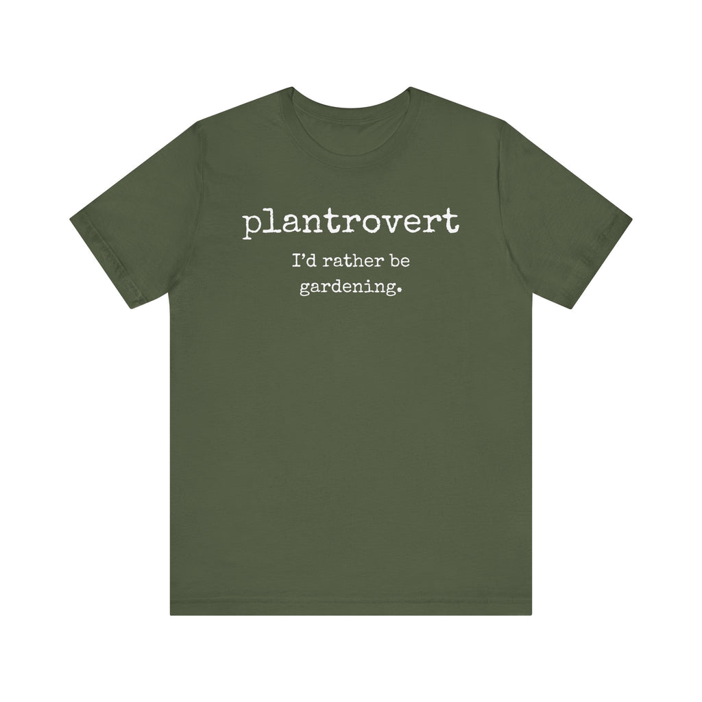 Plantrovert I'd Rather Be Gardening Unisex Jersey T-shirt