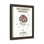 Scorpio The Magnetic Maverick Geranium Framed Matte Canvas