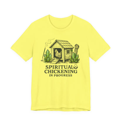 Spiritual Chickening In Progress Tee
