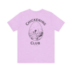 Chickening Club Short Sleeve Tee: Join the Coop