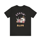 Stayin' Alive Unisex Jersey Short Sleeve Tee