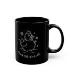 Cluck Off, It's Cold Snow Chicken Black Ceramic Mug