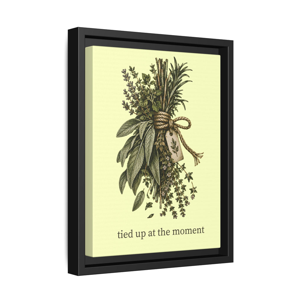 Tied Up at the Moment Kitchen Herb Matte Framed Canvas Wall Art