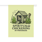Spiritual Chickening in Progress Garden Banner
