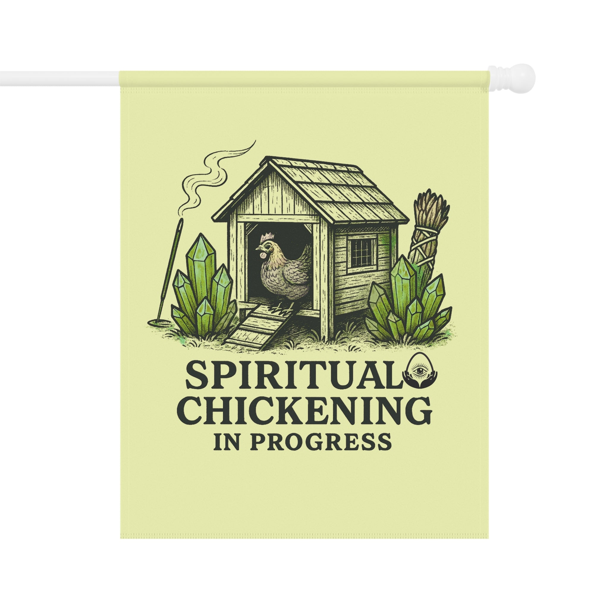 Spiritual Chickening in Progress Garden Banner