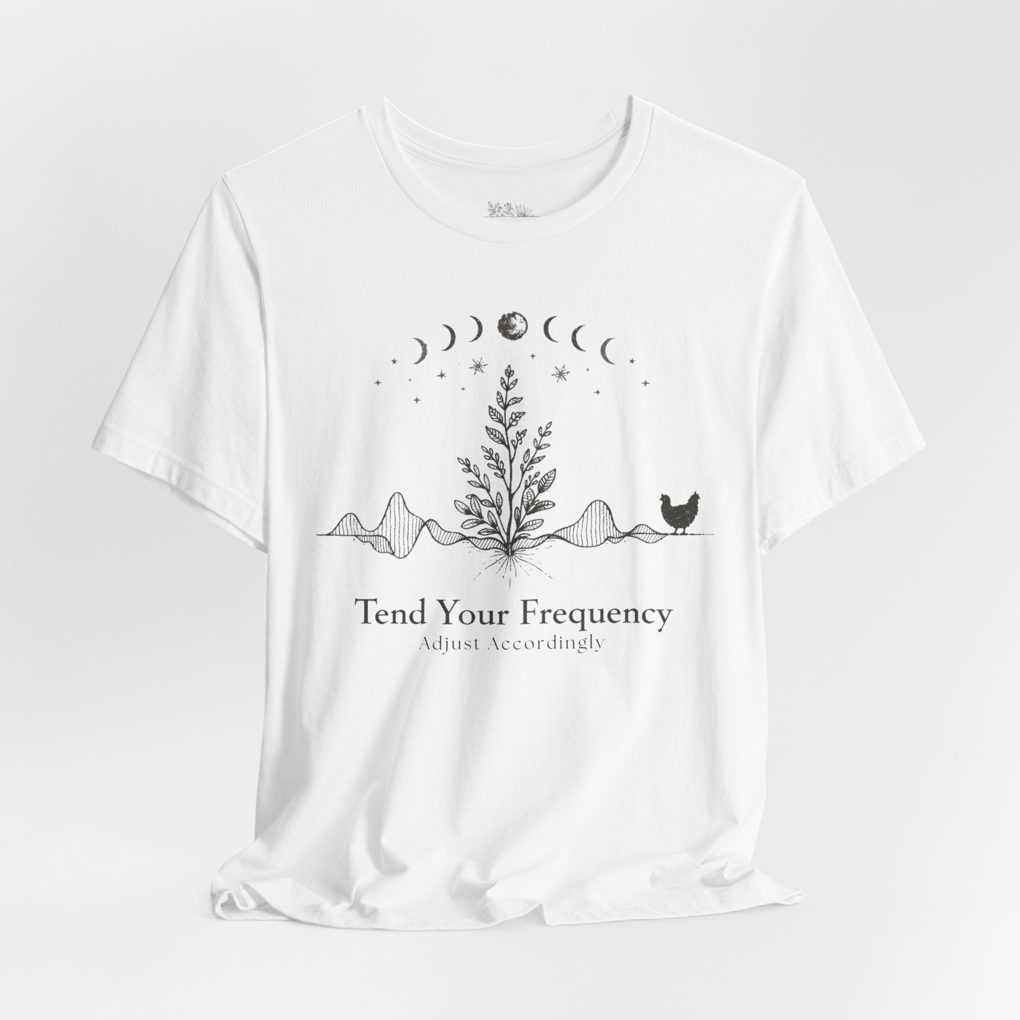 Tend Your Frequency: Adjust Accordingly Moon Phase Botanical Tee