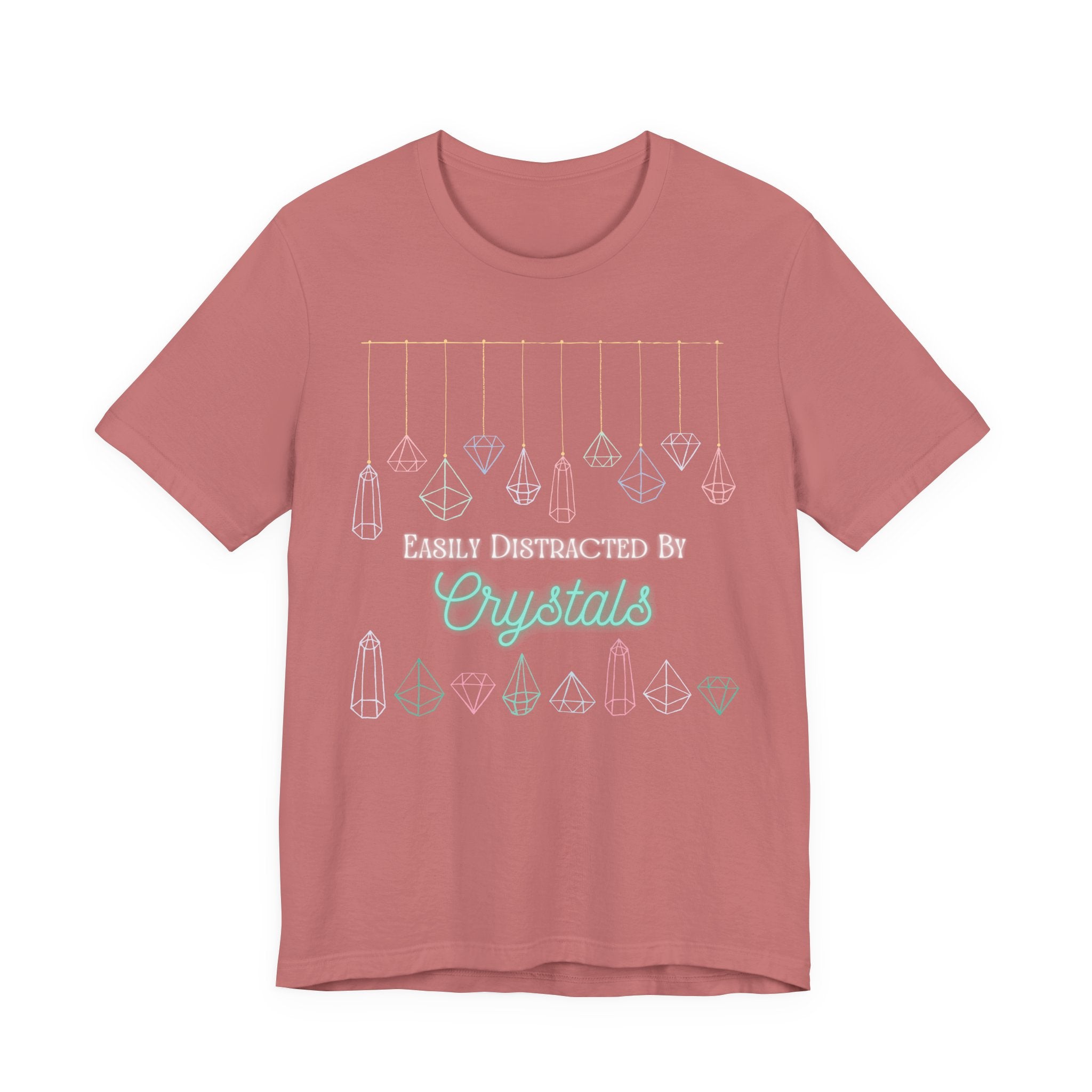 Easily Distracted by Crystals Unisex Short Sleeve Tee