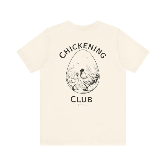 Chickening Club Tee: Join the Coop