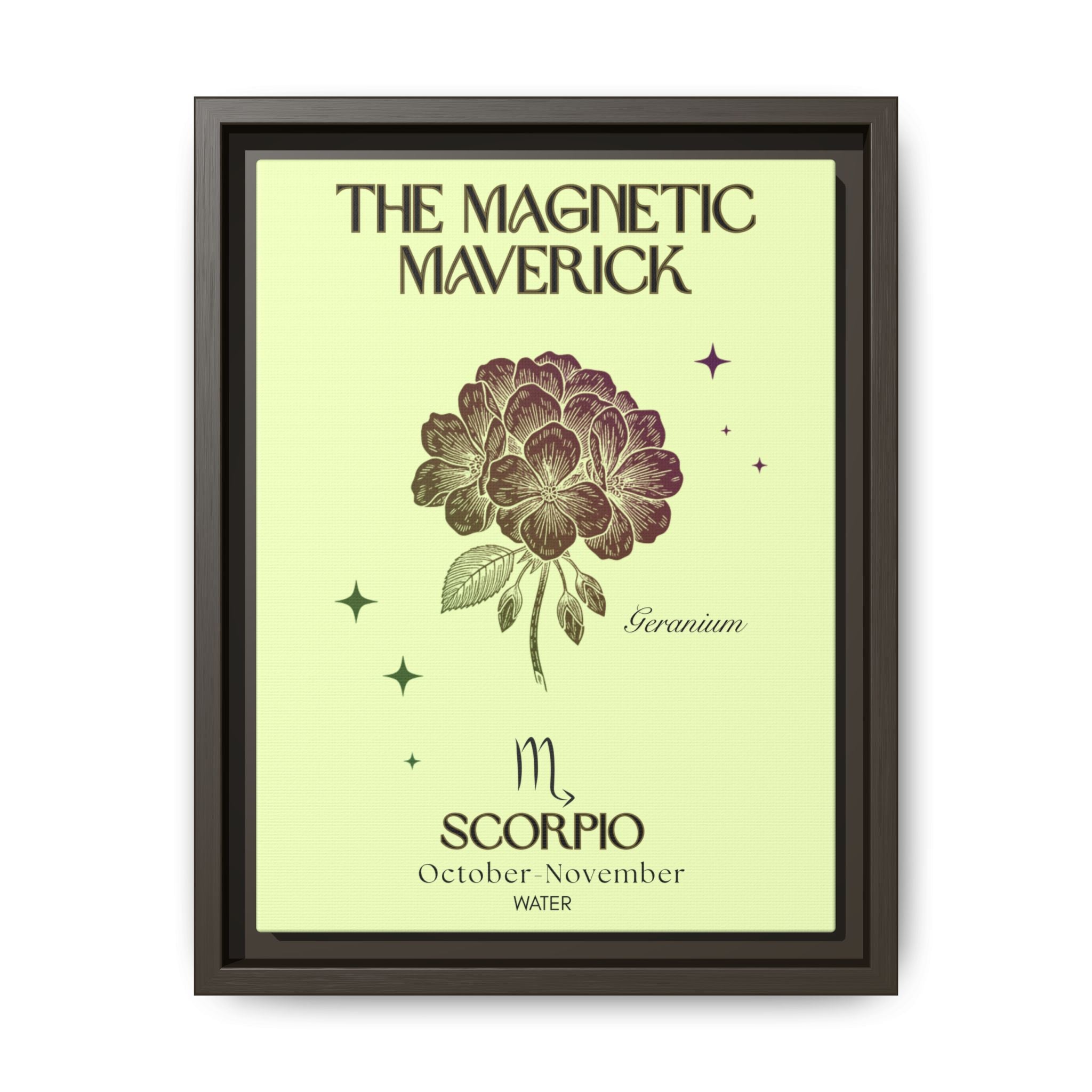 Scorpio The Magnetic Maverick Geranium Matte Canvas, Framed