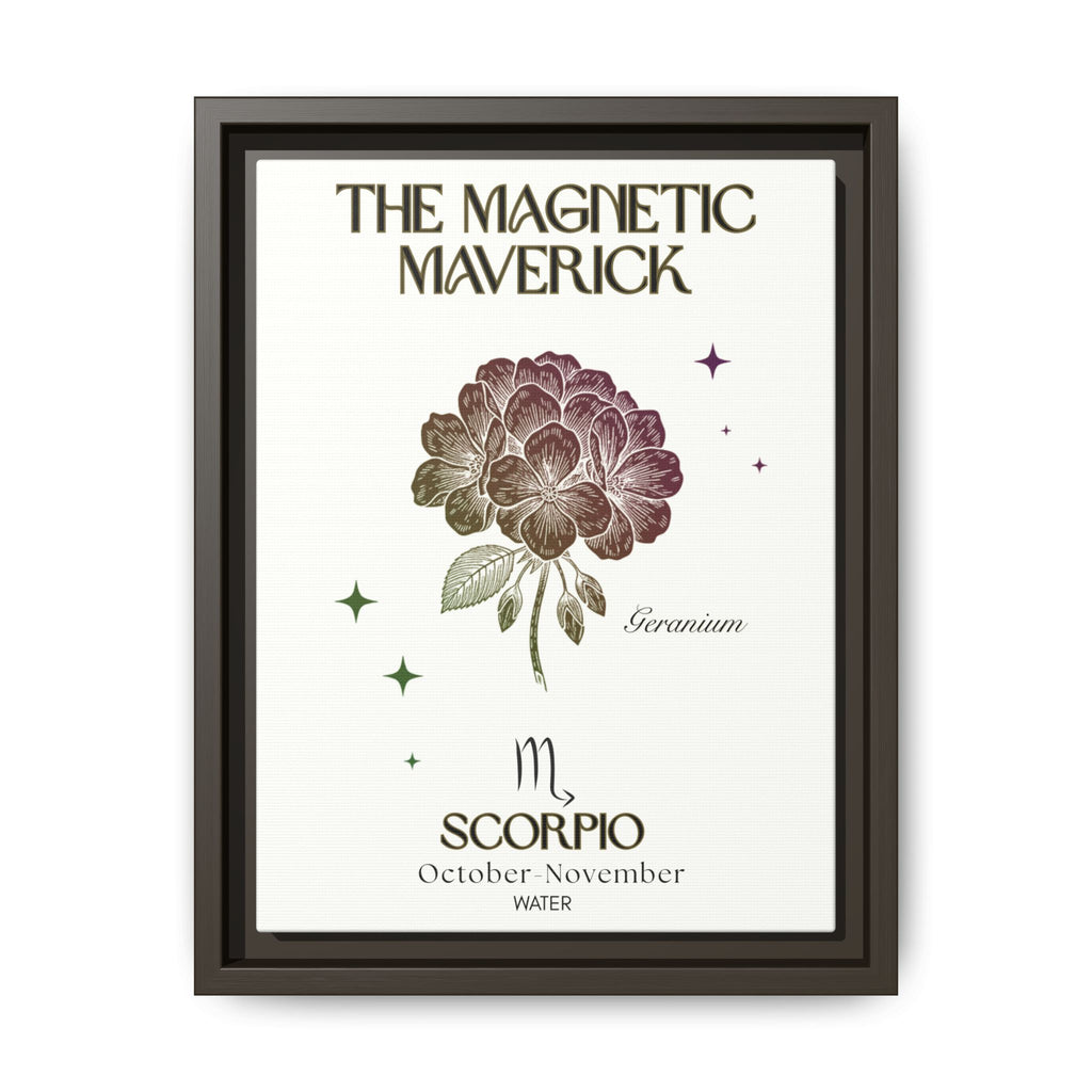 Scorpio The Magnetic Maverick Geranium Framed Matte Canvas