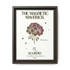 Scorpio The Magnetic Maverick Geranium Framed Matte Canvas