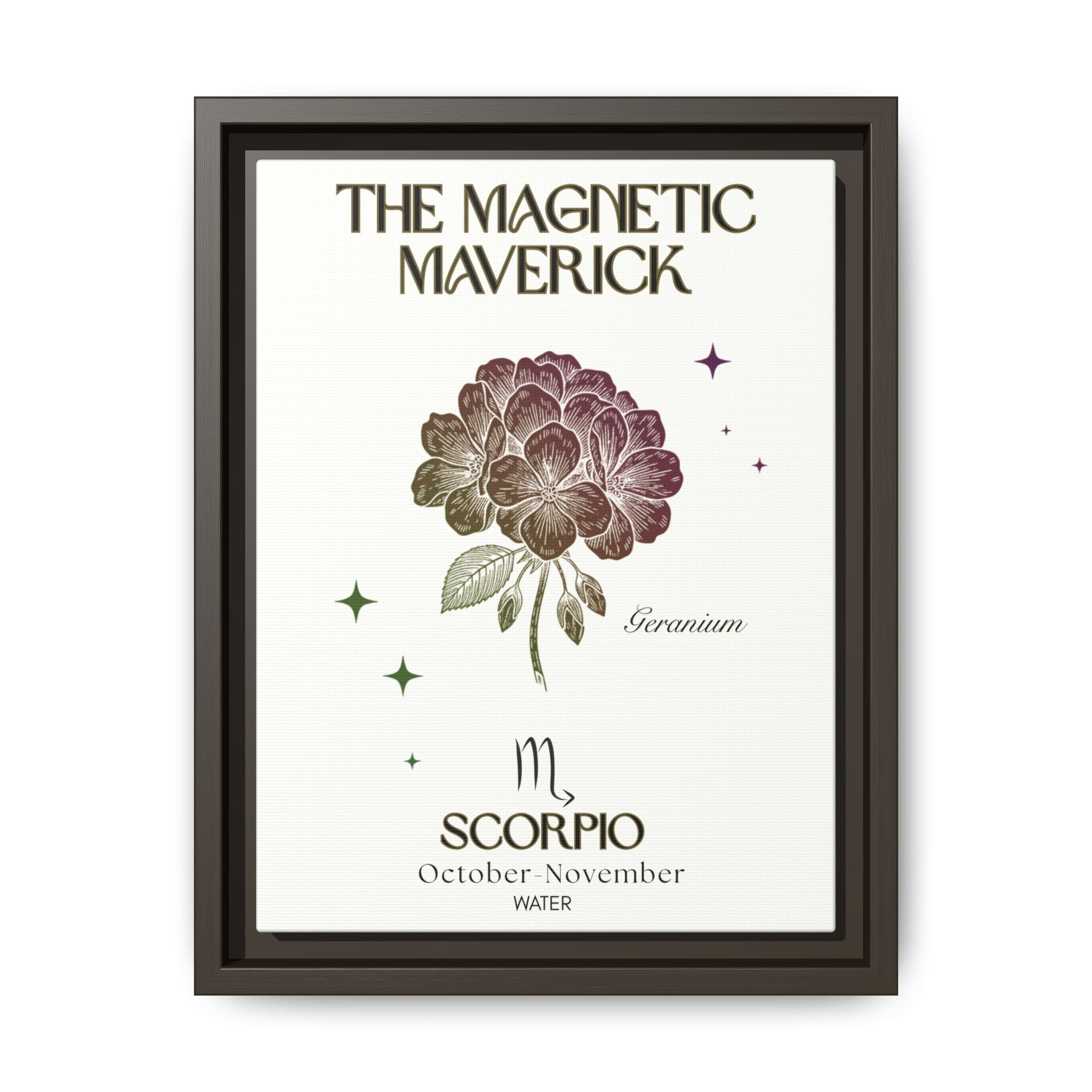 Scorpio The Magnetic Maverick Geranium Framed Matte Canvas