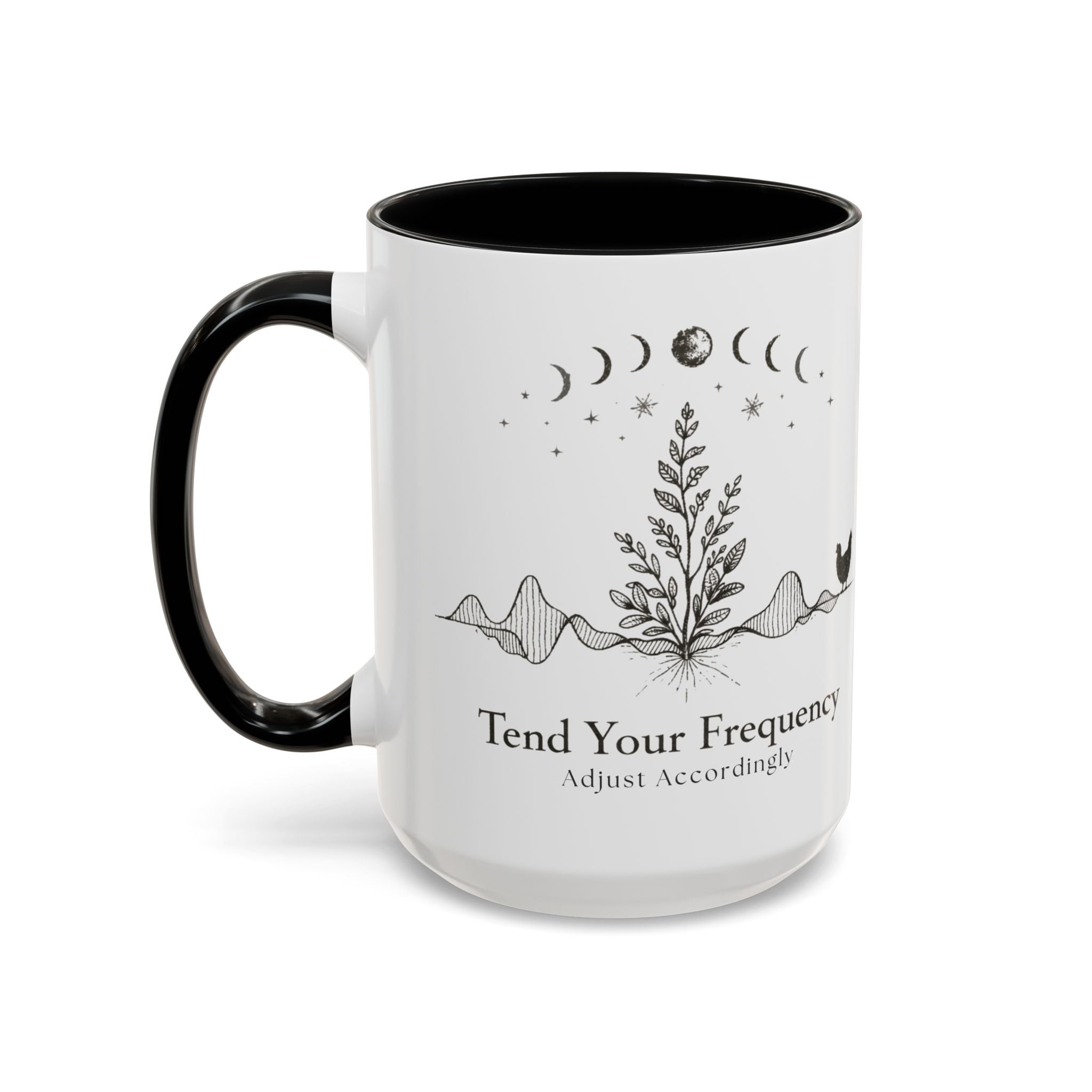 Tend Your Frequency:Adjust Accordingly Accent Coffee Mug