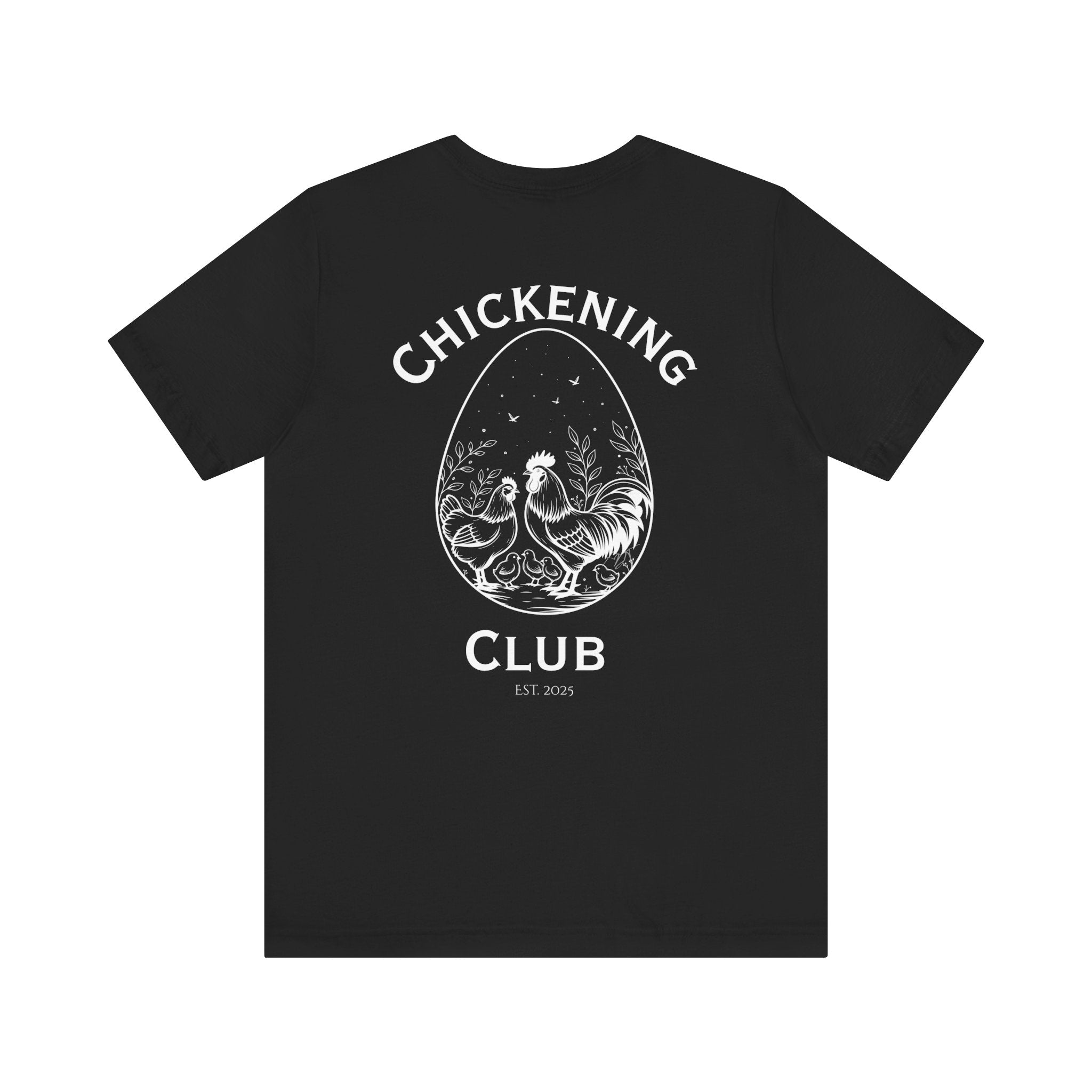 Chickening Club Short Sleeve Tee: Join the Coop