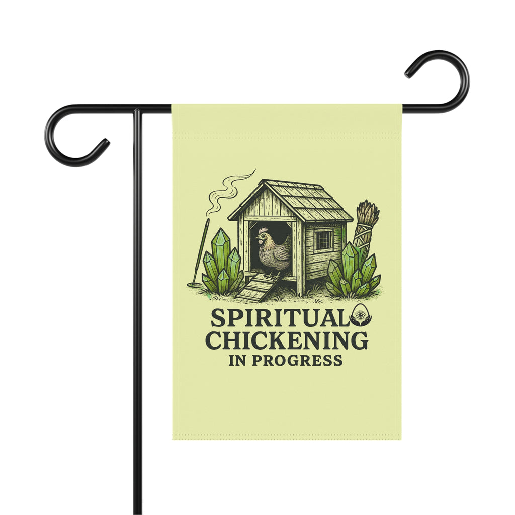 Spiritual Chickening in Progress Garden Banner