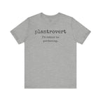 Plantrovert I'd Rather Be Gardening Tee