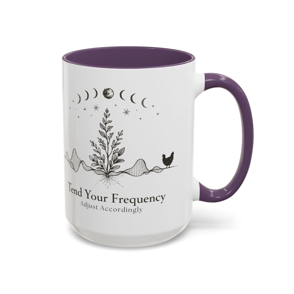 Tend Your Frequency:Adjust Accordingly Accent Coffee Mug