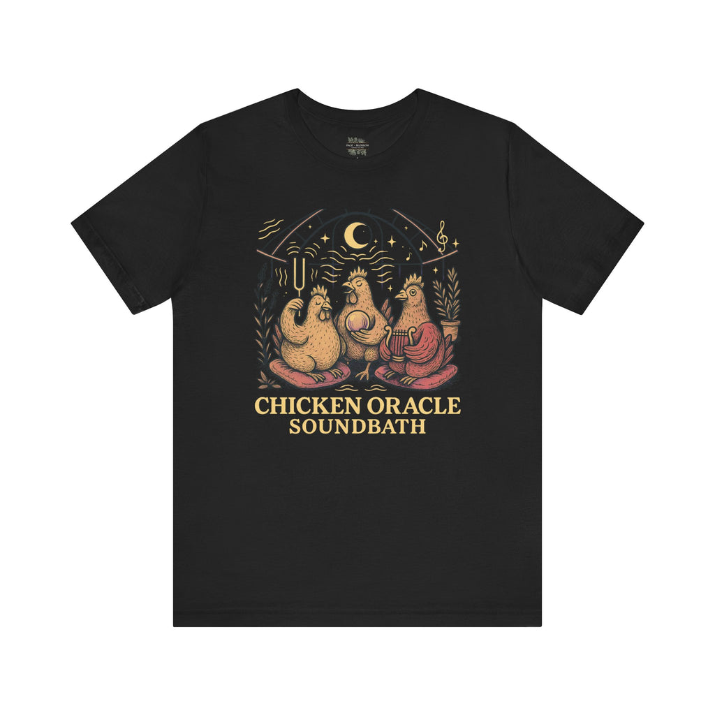 Chicken Oracle Sound Bath Tee