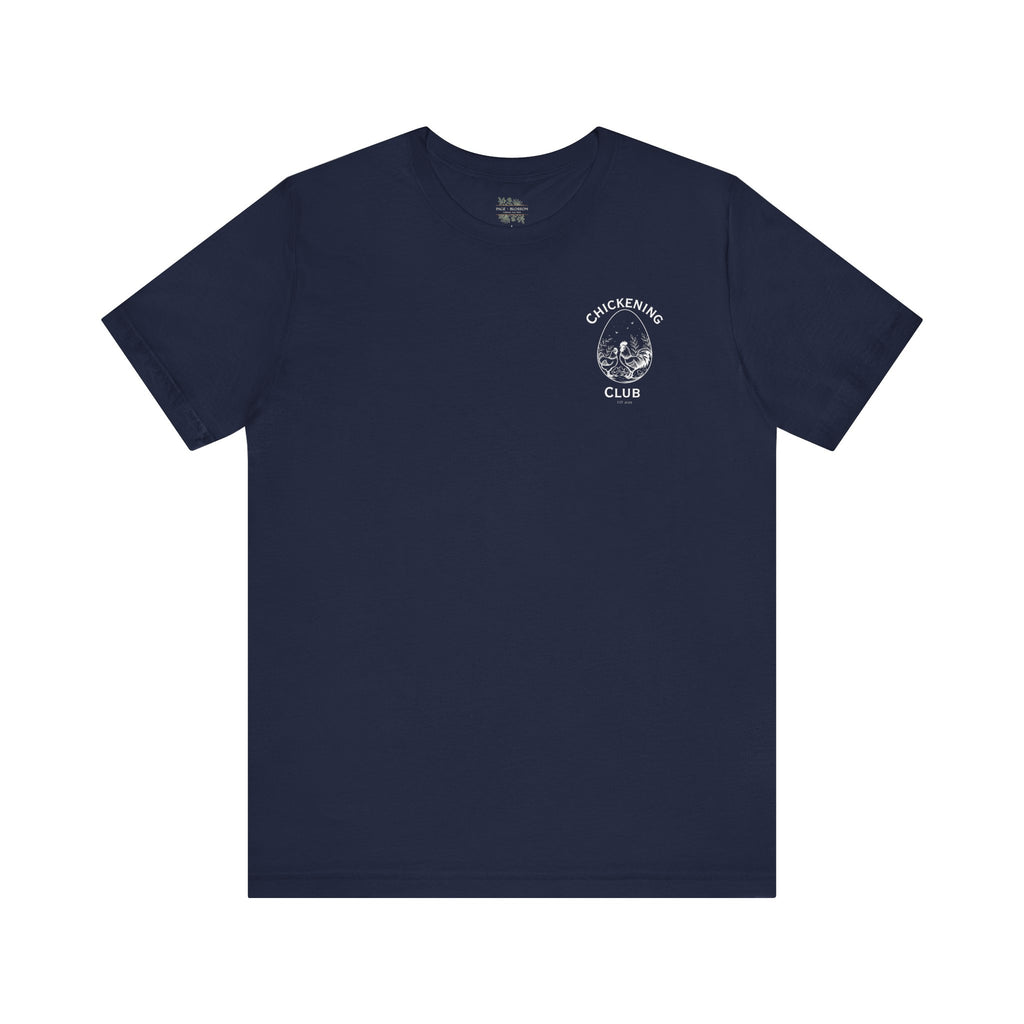 Chickening Club Short Sleeve Tee: Join the Coop