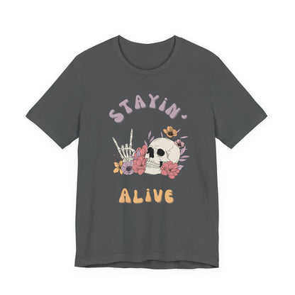Stayin' Alive Short Sleeve Tee