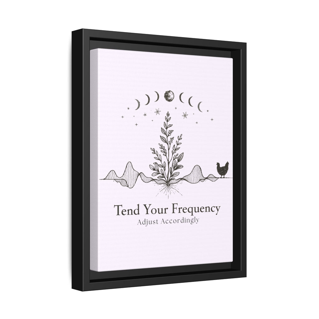 Tend Your Frequency: Adjust Accordingly Botanical Moon Phase Framed Canvas Print