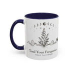 Tend Your Frequency:Adjust Accordingly Accent Coffee Mug