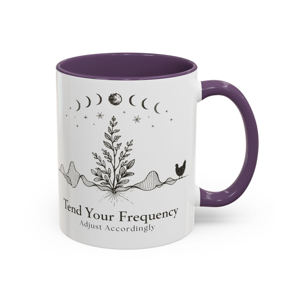 Tend Your Frequency:Adjust Accordingly Accent Coffee Mug