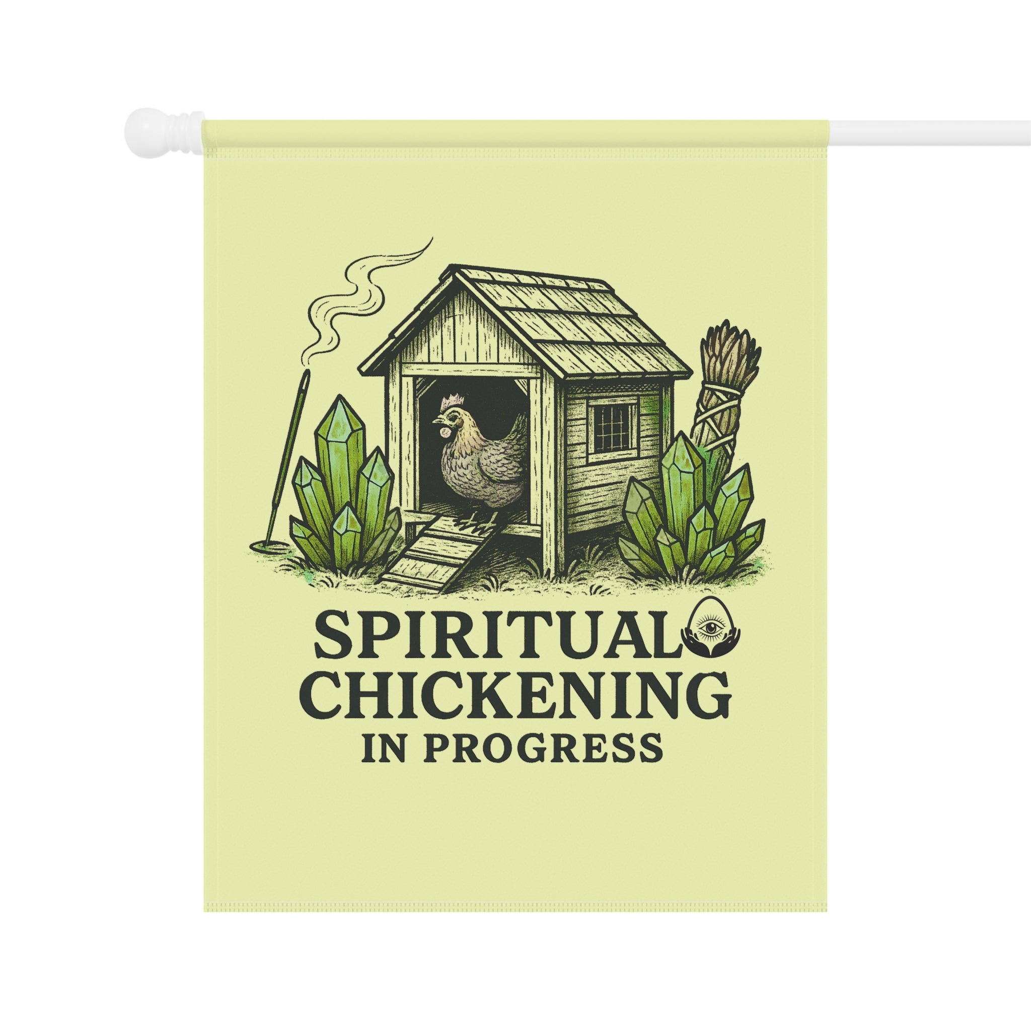 Spiritual Chickening in Progress Garden Banner