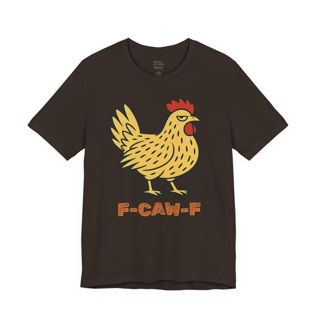 F-caw-f Chicken Short Sleeve Graphic Tee