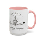 Tend Your Frequency: Adjust Accordingly Ceramic Accent Mug