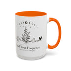 Tend Your Frequency:Adjust Accordingly Accent Coffee Mug