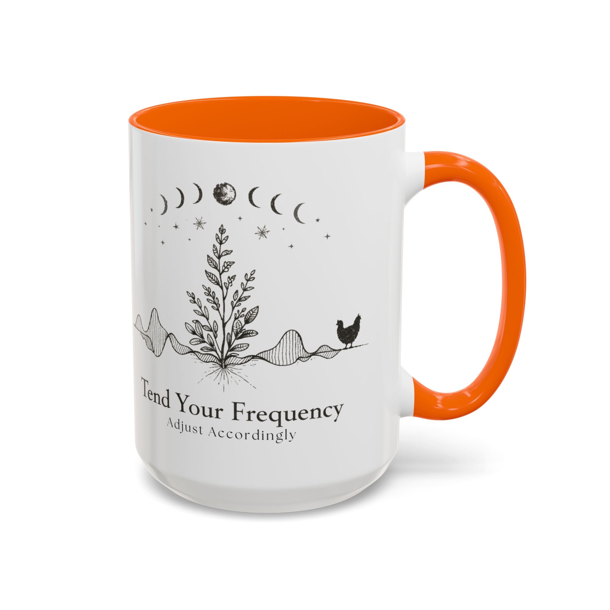 Tend Your Frequency:Adjust Accordingly Accent Coffee Mug