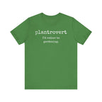Plantrovert I'd Rather Be Gardening Unisex Jersey T-shirt